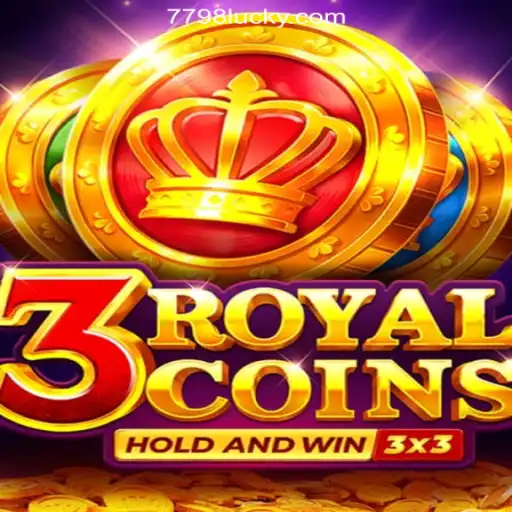 Exploring the World of 3royalcoins: A Journey Through 7798LUCK.com Oficial Slots Brasil #1