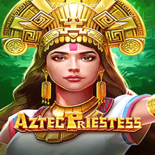 Unveiling AztecPriestess: The Premier Experience on 7798LUCK.com Oficial Slots Brasil #1