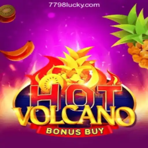 Exploring the Excitement of HotVolcanoBonusBuy at 7798LUCK.com Oficial Slots Brasil #1