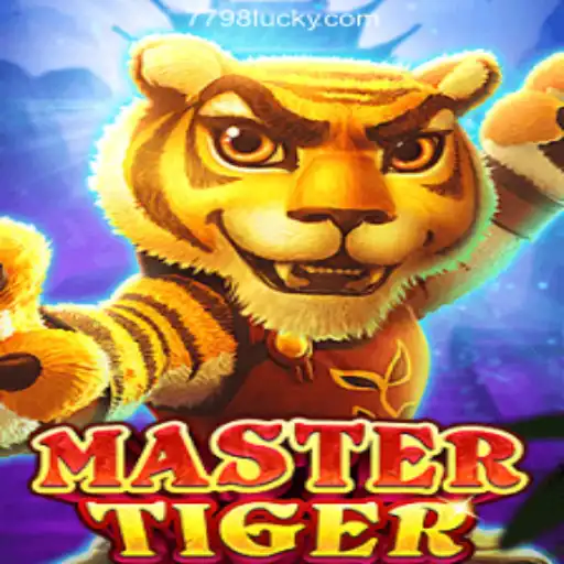 MasterTiger: The Exciting World of 7798LUCK.com Oficial Slots Brasil #1