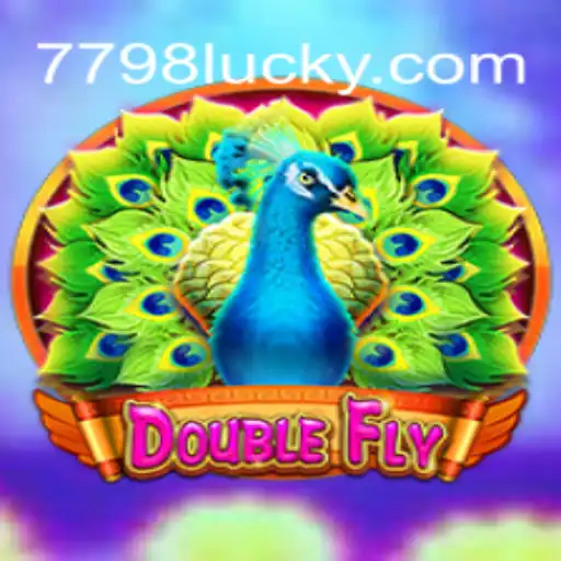 DoubleFly: A New Horizon in Slot Gaming with 7798LUCK.com