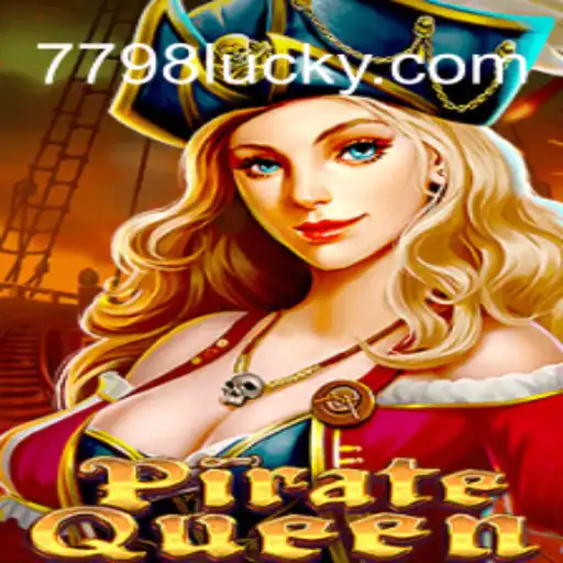 Exploring the Exciting World of PirateQueen - The Premier Slot Game by 7798LUCK.com